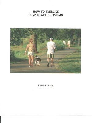 cover image of How to Exercise Despite Arthritis Pain